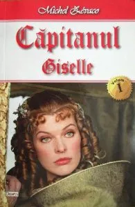 Capitanul Vol.1: Giselle de Michel Zevaco