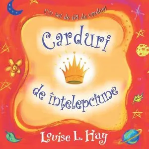 Carduri de intelepciune: Un set de 64 de carduri de Louise L. Hay