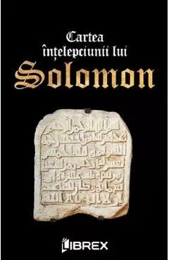 Cartea intelepciunii lui Solomon de Autor Anonim