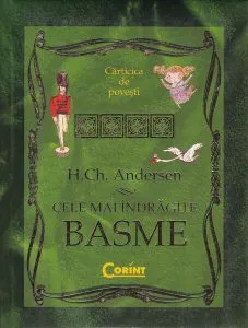 Cele mai îndrăgite basme de Hans Christian Andersen