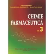 Chimie farmaceutica. Volumul 3 de Elena Hatieganu