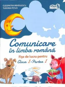 Cls I - fise de lucru comunicare, semestrul I