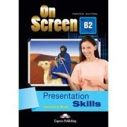 Curs limba engleza On Screen B2 Presentation skills Manualul profesorului de Virginia Evans