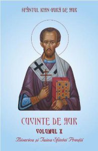 Cuvinte de aur Vol.10: Biserica si taina sfintei preotii