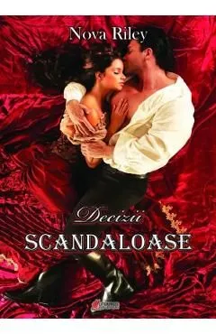 Decizii scandaloase de Nova Riley