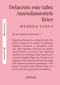 Delacroix este tabu: Amendamentele lirice