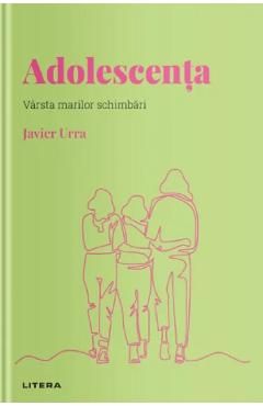 Descopera psihologia. Adolescenta