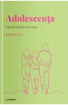Descopera psihologia. Adolescenta