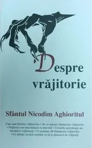 Despre vrajitorie de Sfantul Nicodim Aghioritul