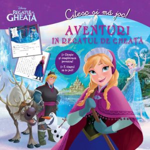 Disney. Citesc si ma joc. Aventuri in Regatul de gheata