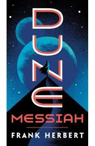 Dune Messiah. Dune #2 de Frank Herbert