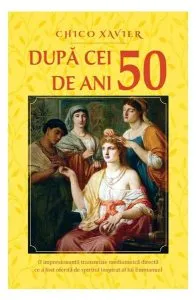 După cei 50 de ani de Chico Xavier