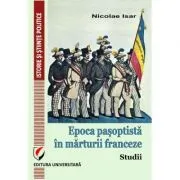 Epoca pasoptista in marturii franceze. Studii de Nicolae Isar