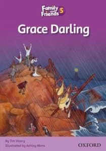 Family and Friends 5 - Grace Darling