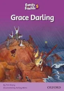 Family and Friends 5 - Grace Darling