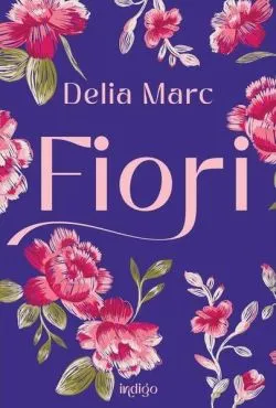Fiori de Delia Marc
