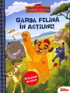 Garda leului in actiune. 32 de planse de colorat. Ed. 2016