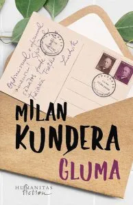 Gluma de Milan Kundera