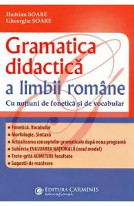 Gramatica didactica a limbii romane de Gheorghe Soare