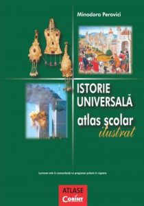 Istorie universala. Atlas scolar ilustrat