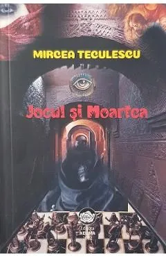 Jocul si moartea de Mircea Teculescu