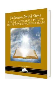 Legile universale privite din perspectiva sufletului de Joshua David Stone