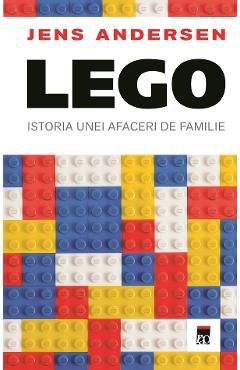 LEGO. Istoria unei afaceri de familie