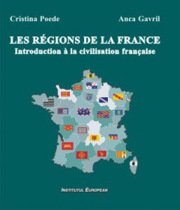 Les regions de la France. Introduction a la civilisation francaise