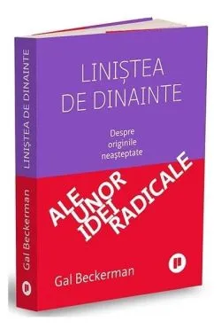 Liniștea de dinainte de Gal Beckerman
