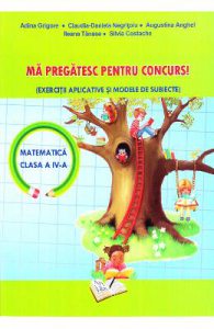 Ma pregatesc pentru concurs! Matematica