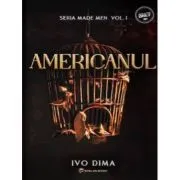 Made Men Volumul 1, Americanul de Ivo Dima