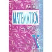 Manual pentru clasa a 10-a. Matematica Trunchi comun de Marius Burtea