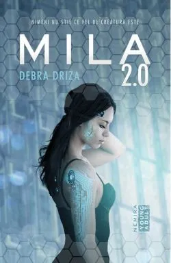 Mila 2.0 (Vol.1) de Debra Driza