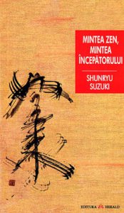 Mintea Zen. Mintea Incepatorului
