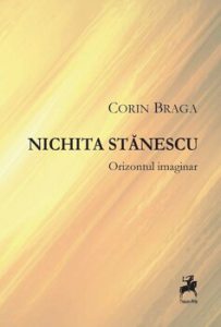 Nichita Stanescu. Orizontul imaginar