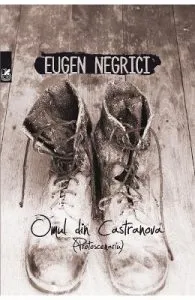 Omul din Castranova de Eugen Negrici