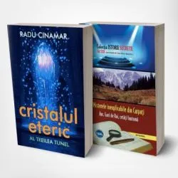 Pachet: Cristalul eteric Al treilea tunel de Radu Cinamar