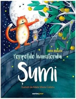 Peripețiile hamsterului Șumi de Deni Rosca