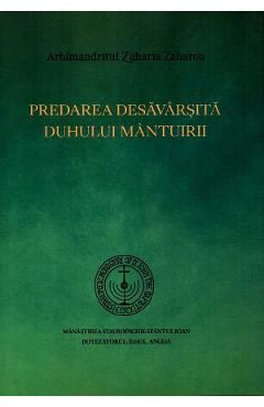 Predarea desavarsita duhului mantuirii
