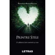 Printre stele. O calatorie intre amintiri si vise