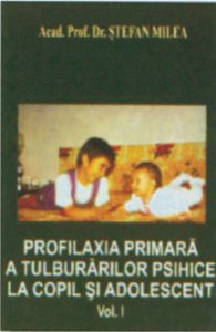 Profilaxia primara a tulburarilor psihice la copil si adolescent