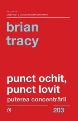 Punct ochit, punct lovit de Brian Tracy