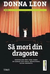 Sa mori din dragoste de Donna Leon