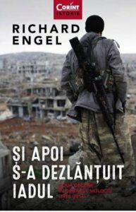 Si apoi s-a dezlantuit iadul. Doua decenii in orientul mijlociu
