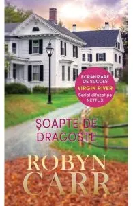 Soapte de dragoste de Robyn Carr