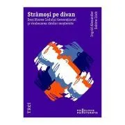 Stramosi pe divan. Descifrarea Codului Generational si vindecarea ranilor mostenite de Ingrid Alexander