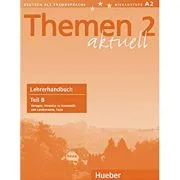 Themen aktuell 2 Lehrerhandbuch Teil B de Hartmut Aufderstrasse