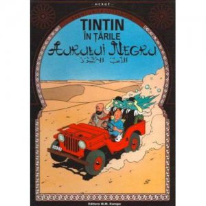 Tintin in tarile aurului negru - Volumul 15