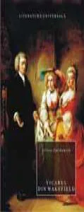 Vicarul din Wakefield de Oliver Goldsmith