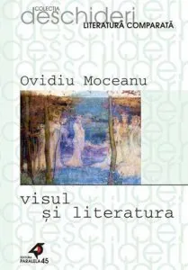 Visul si Literatura de Ovidiu Moceanu